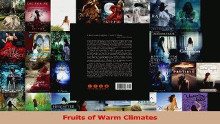 PDF Download  Fruits of Warm Climates Download Full Ebook