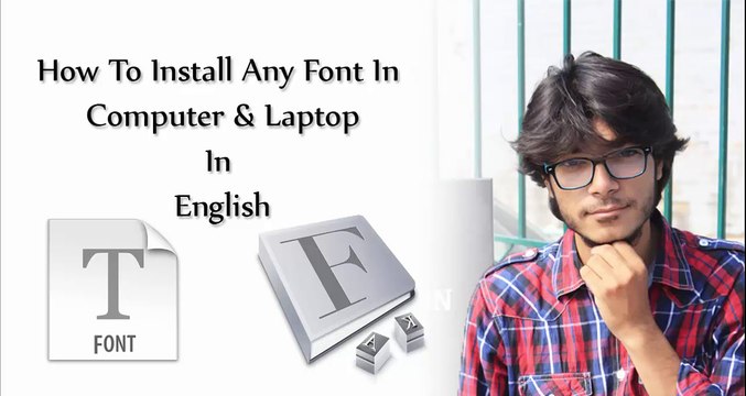 How to install any kind of font in windows