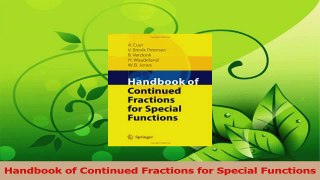 PDF Download  Handbook of Continued Fractions for Special Functions PDF Full Ebook