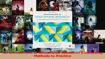 PDF Download  An Introduction to Educational Research Connecting Methods to Practice Download Full Ebook