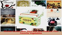 PDF Download  Kitchen Garden Box Save and Sow Seeds of Your Favorite Vegetables PDF Online