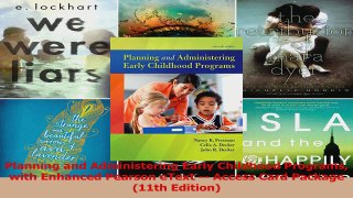 PDF Download  Planning and Administering Early Childhood Programs with Enhanced Pearson eText  Access Read Full Ebook