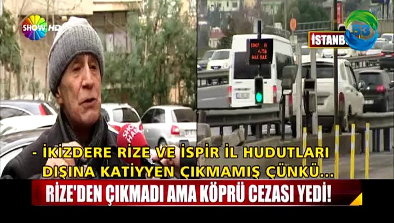 Rize'den çıkmadı, köprü cezası yedi