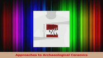PDF Download  Approaches to Archaeological Ceramics Download Online