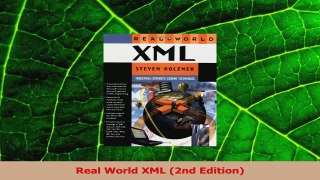 PDF Download  Real World XML 2nd Edition PDF Online