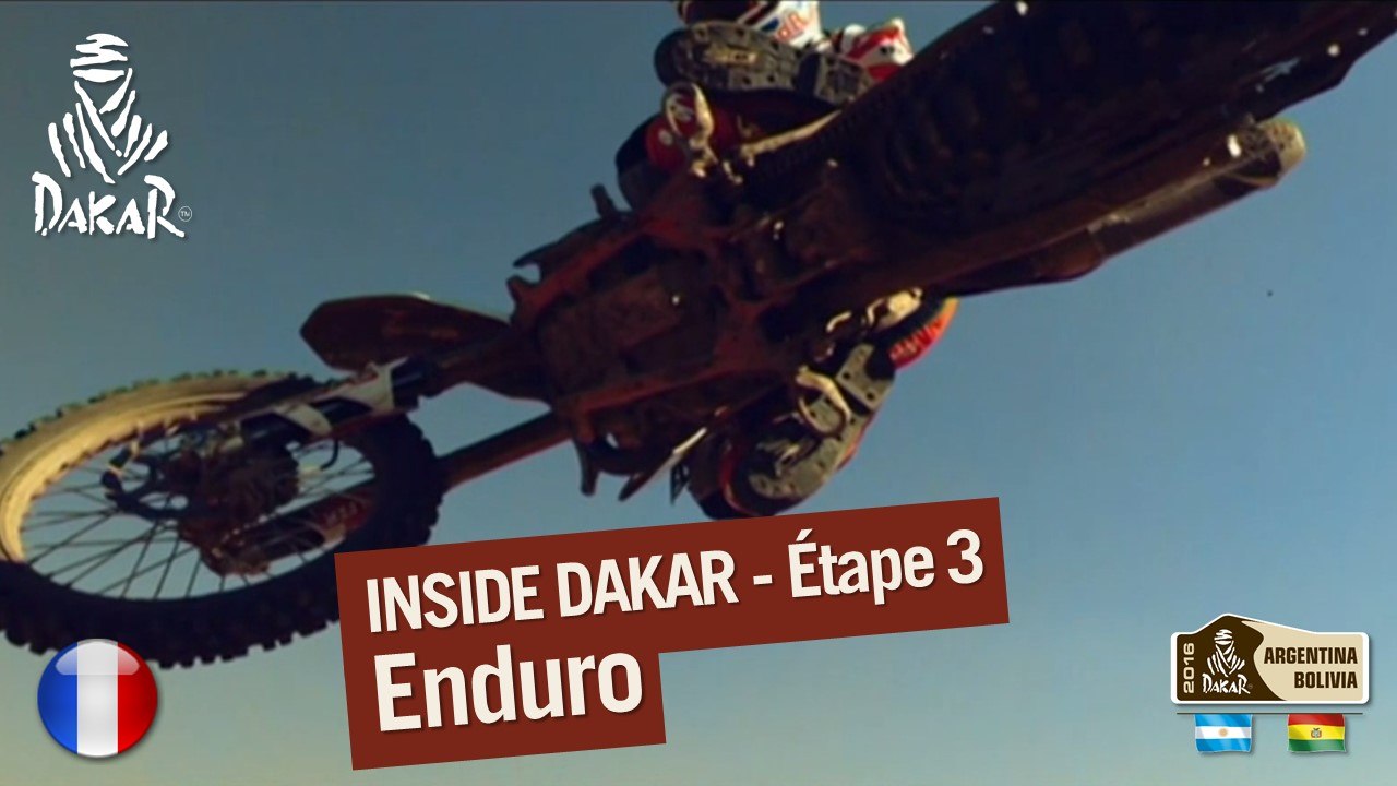 Etape 3 - Inside Dakar 2016 - Enduro