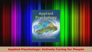 PDF Download  Applied Psychology Actively Caring for People Read Online