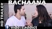 Bachaana Official Trailer HD | Sanam Saeed , Mohib Mirza , Adeel Hashmi | Pakistani Movie 2016 | Releasing 26th February, 2016