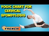 Yoga pour l'arthrose cervicale | Yoga For Cervical Spondylosis | Yogic Chart & Benefits in French