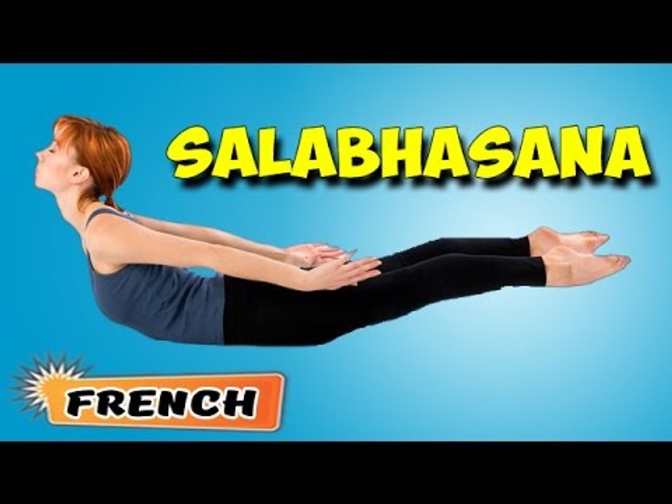 Salabhasana | Yoga pour les débutants complets | Yoga For BodyBuilding & Tips | About Yoga in French