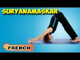 Surya Namaskar | Yoga pour les débutants complets | Yoga For Better Sex, Posture And Benefits