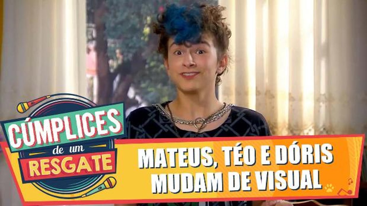 Mateus, Dóris e Téo mudam visual