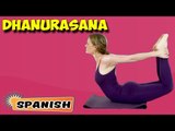 Dhanurasana | Yoga para principiantes | Yoga For Stress Relief & Tips | About Yoga in Spanish
