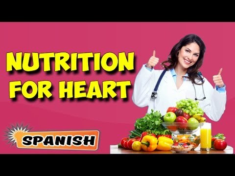 Manejo nutricional para el corazón sano | Nutritional Management for Healthy Heart in Spanish