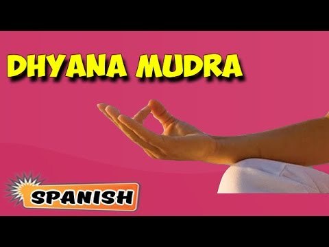 Dhyana Mudra | Yoga para principiantes | Yoga Mudra for Mental Health | About Yoga in Spanish
