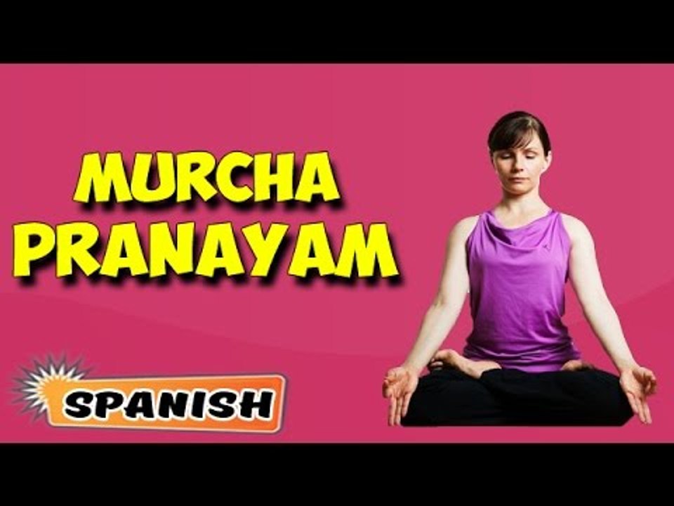 Murcha Pranayama | Yoga para principiantes | Chin Press Breath Technique & Yoga Tutorial in Spanish