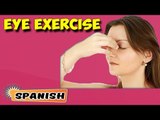 Yoga para Ejercicios Ojos | Yoga for Eyes Exercises & Tips | About Yoga in Spanish