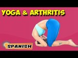 Yoga para la artritis | Yoga For Arthritis | Beginning of Asana Posture in Spanish