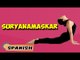 Surya Namaskar | Yoga para principiantes | Yoga For Beauty & Tips | About Yoga in Spanish