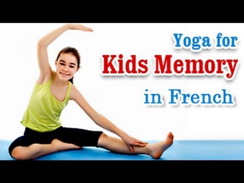 Yoga para la memoria de los niños | Yoga for Kids Memory | Improve One's IQ, EQ, Energy Levels