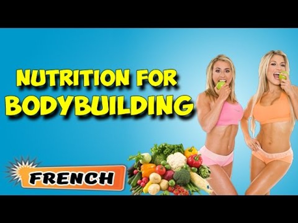 Prise en charge nutritionnelle pour la musculation | Nutritional Management of BodyBuilding
