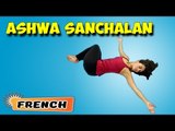 Ashwa Sanchalan | Yoga pour les débutants complets | Yoga For Heart & Tips | About Yoga in French