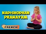 Nadishodhan Pranayam | Yoga pour les débutants complets | Yoga for Kids Growth & Height in French