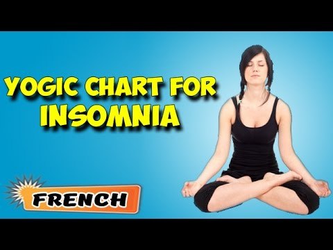 Yoga pour l'insomnie | Yoga For Insomnia | Yogic Chart & Benefits of Asana in French