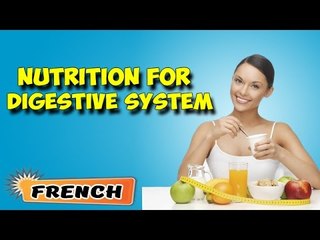 Nutritional Management For Digestive System | About Yoga in French