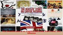 PDF Download  The Beatles Story on Capitol Records Part Two The Albums Read Online