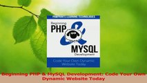 PDF Download  Beginning PHP  MySQL Development Code Your Own Dynamic Website Today PDF Full Ebook