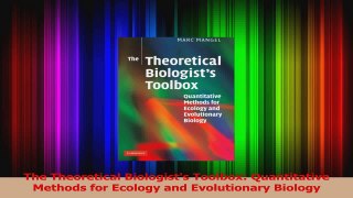 PDF Download  The Theoretical Biologists Toolbox Quantitative Methods for Ecology and Evolutionary Download Full Ebook