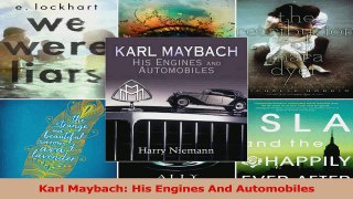 PDF Download  Karl Maybach His Engines And Automobiles Read Online