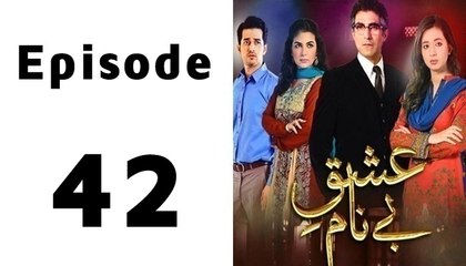 Ishq E Benaam Episode 42 Full on Hum Tv in High Quality