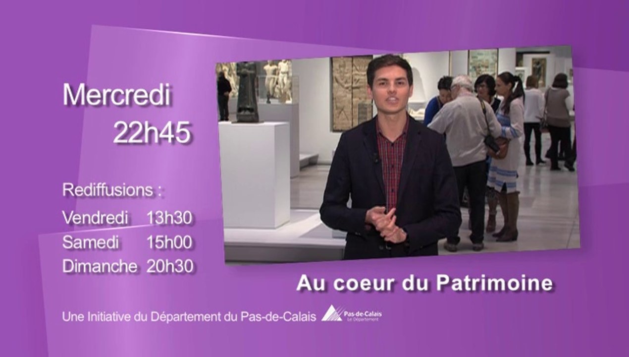 Bande annonce Au coeur du patrimoine - Musées du Pas-de-Calais : leurs faces cachées - Pas-de-Calais -Wéo