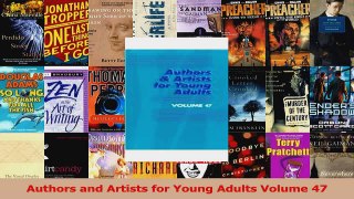 PDF Download  Authors and Artists for Young Adults Volume 47 PDF Full Ebook