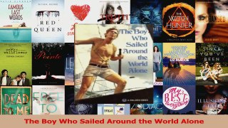 PDF Download  The Boy Who Sailed Around the World Alone PDF Full Ebook