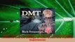 PDF Download  DMT The Spirit Molecule A Doctors Revolutionary Research into the Biology of NearDeath Download Online