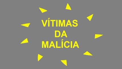 Vítimas da Malícia (Expo Arte Decisão 2008)