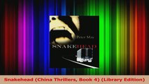 PDF Download  Snakehead China Thrillers Book 4 Library Edition Read Full Ebook