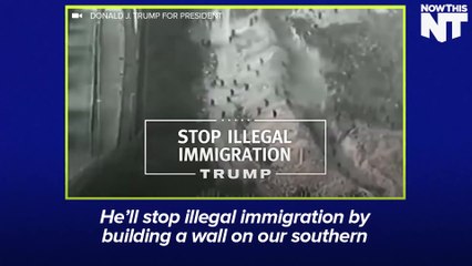 Trump Ad Promises a Wall–But Shows the Wrong Border