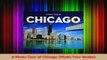 PDF Download  A Photo Tour of Chicago Photo Tour Books PDF Full Ebook