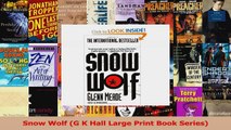 PDF Download  Snow Wolf G K Hall Large Print Book Series Read Full Ebook