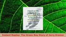 PDF Download  Instant Replay The Green Bay Diary of Jerry Kramer PDF Online