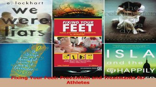 PDF Download  Fixing Your Feet Prevention and Treatments for Athletes PDF Online