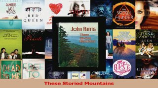 PDF Download  These Storied Mountains PDF Full Ebook
