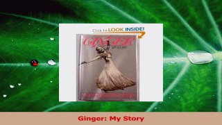 PDF Download  Ginger My Story Download Online