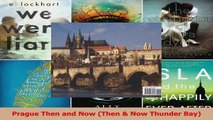 PDF Download  Prague Then and Now Then  Now Thunder Bay PDF Full Ebook