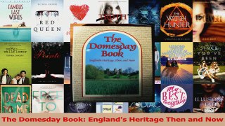 PDF Download  The Domesday Book Englands Heritage Then and Now PDF Online