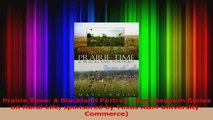 PDF Download  Prairie Time A Blackland Portrait Sam Rayburn Series on Rural Life sponsored by Texas PDF Full Ebook
